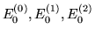 $E^{(0)}_0,E^{(1)}_0,E^{(2)}_0$